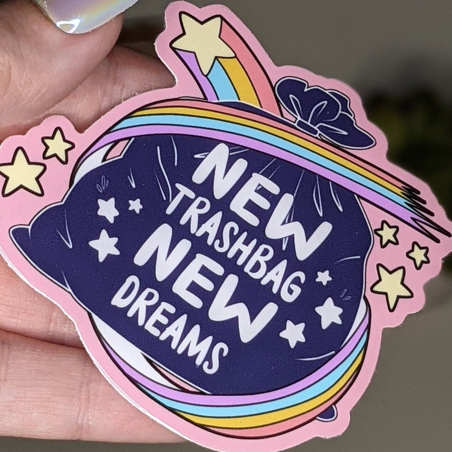 New Trash Bag New Dreams Sticker